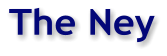 The Ney