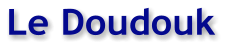 Le Doudouk