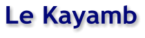 Le Kayamb